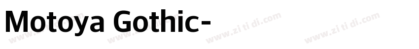 Motoya Gothic字体转换